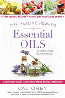 Healing Powers of Essential Oils