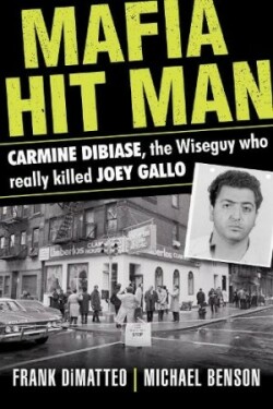 Mafia Hit Man Carmine DiBiase