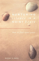 Nurturing Silence in a Noisy Heart