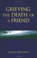 Grieving the Death of a Friend