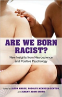 Are We Born Racist?