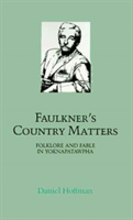 Faulkner's Country Matters