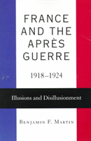 France and the Apres Guerre, 1918-1924