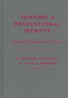 Shaping a Professional Identity