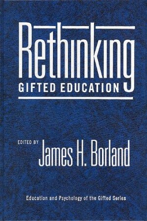 Rethinking Gifted Education