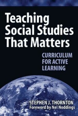 Teaching Social Studies That Matters