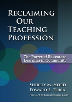 Reclaiming Our Teaching Profession