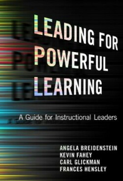 Leading for Powerful Learning