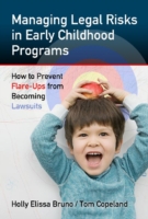 Managing Legal Risks in Early Childhood Programs