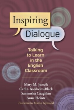 Inspiring Dialogue Talking to Learn in the English Classroom