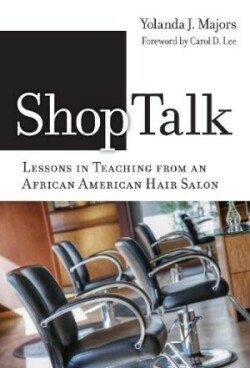 Shoptalk—Lessons in Teaching from an African American Hair Salon