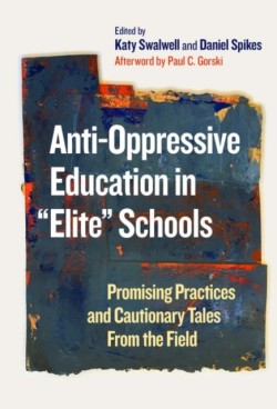 Anti-Oppressive Education in "Elite" Schools
