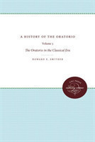 History of the Oratorio: Vol. 3: the Oratorio in the Classical Era