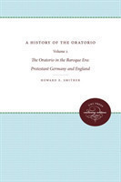 The Oratorio in the Baroque Era: Protestant Germany and England Vol.2