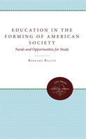 Education in the Forming of American Society