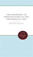 Response to Prostitution in the Progressive Era