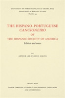 Hispano-Portuguese Cancioneiro of the Hispanic Society of America