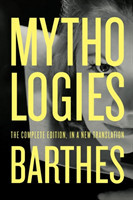 Mythologies The Complete Edition, in a New Translation