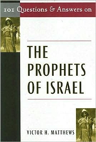 101 Questions & Answers on the Prophets of Israel