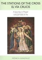 Stations of the Cross—El Vía Crucis