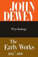 Collected Works of John Dewey v. 2; 1887, Psychology