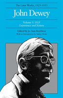 Later Works of John Dewey, Volume 1, 1925 - 1953