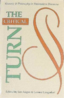 Critical Turn Rhetoric and Philosophy in Postmodern Discourse