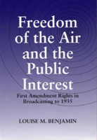 Freedom of the Air and the Public Interest
