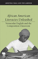 African American Literacies Unleashed