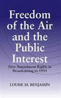 Freedom of the Air and the Public Interest