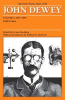 Early Works of John Dewey, Volume 5, 1882 - 1898