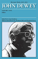 Later Works of John Dewey, Volume 7, 1925 - 1953