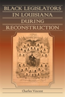 Black Legislators in Louisiana during Reconstruction