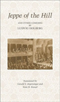 Jeppe on the Hill and Other Comedies by Ludvig Holberg
