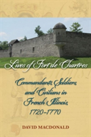 Lives of Fort de Chartres