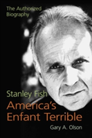 Stanley Fish, America’s Enfant Terrible