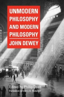 Unmodern Philosophy and Modern Philosophy