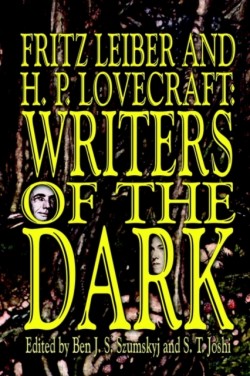 Fritz Leiber and H.P. Lovecraft