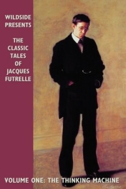 Classic Tales of Jacques Futrelle