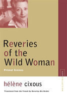 Reveries of the Wild Woman