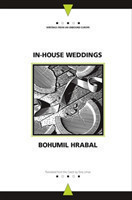 Hrabal, Bohumil - In-house Weddings