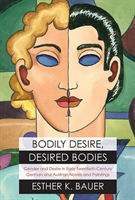 Bodily Desire, Desired Bodies