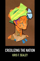 Creolizing the Nation