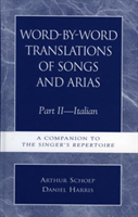 Word-by-Word Translations of Songs and Arias, Part II