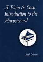 Plain & Easy Introduction to the Harpsichord