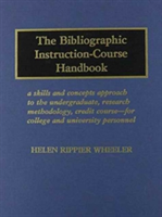 Bibliographic Instruction-Course Handbook