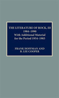 Literature of Rock III: 1984-1990