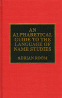 Alphabetical Guide to the Language of Name Studies