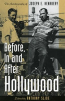 Before, In and After Hollywood