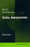 Real-Life Case Studies for School Administrators